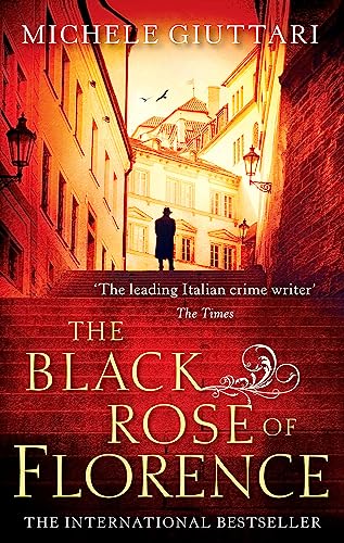 The Black Rose of Florence (Michele Ferrara, Band 5) von Abacus (UK)